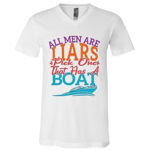 All Are Liars Pick One That Has A Boat V-Neck T-Shirt