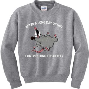 After A Long Day Of Not Contributing To Society Funny Quote Kids Sweatshirt