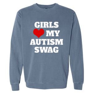  Autism Awareness Love My Autism Swag Funny  Garment-Dyed Sweatshirt