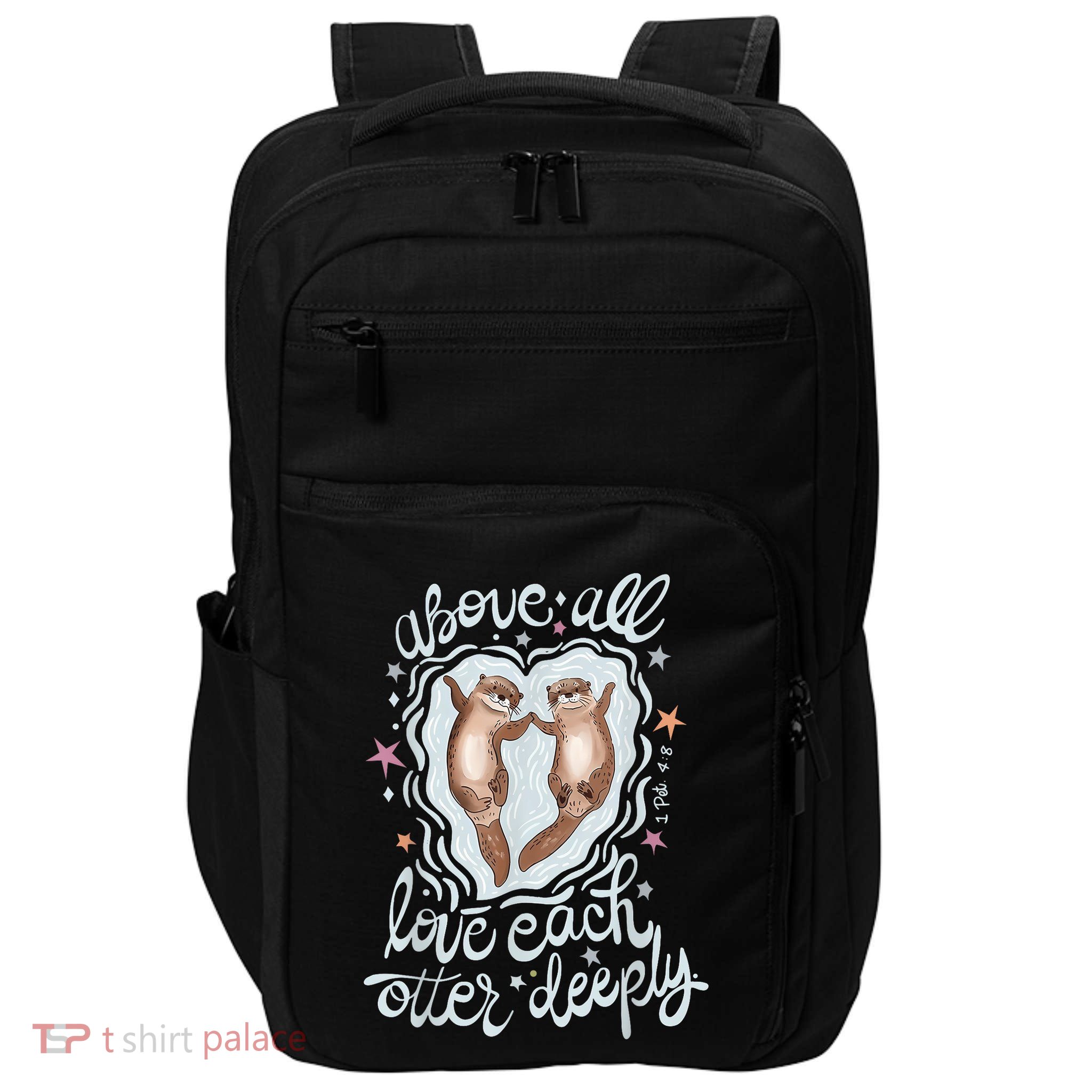 Above All Love Each Otter Deeply Impact Tech Backpack