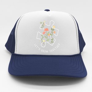 Autism Awareness Lets Grow Together Puzzle Flowers Autism Support Girl Gift Trucker Hat