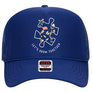 Autism Awareness Lets Grow Together Puzzle Flowers Autism Support Girl Gift High Crown Mesh Back Trucker Hat