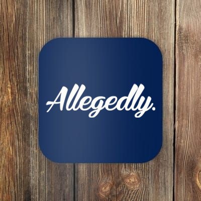 Allegedly Coaster