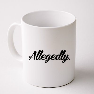 Allegedly Mug