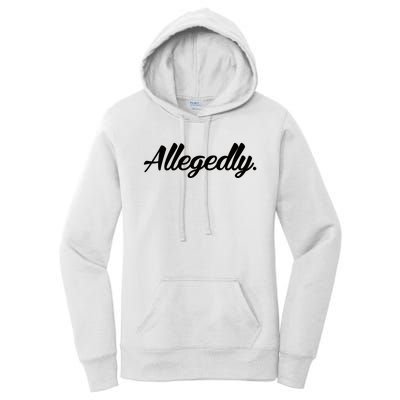 Allegedly Women's Pullover Hoodie