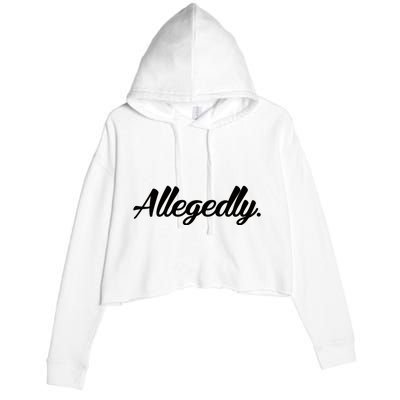 Allegedly Crop Fleece Hoodie