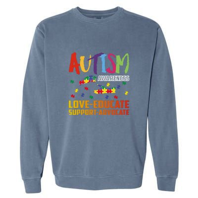 Autism Awareness Love Educate Support Advocate Puzzle Gift Garment-Dyed Sweatshirt