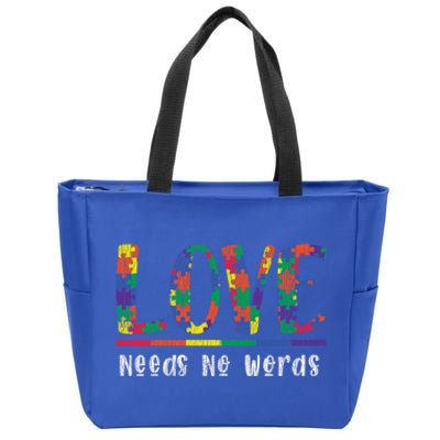 Autism Awareness Love Needs No Words Autistic Awareness Great Gift Zip Tote Bag