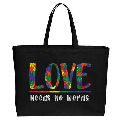 Autism Awareness Love Needs No Words Autistic Awareness Great Gift Cotton Canvas Jumbo Tote