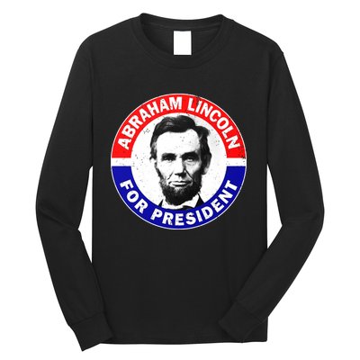 Abraham Abe Lincoln For President Vintage Long Sleeve Shirt