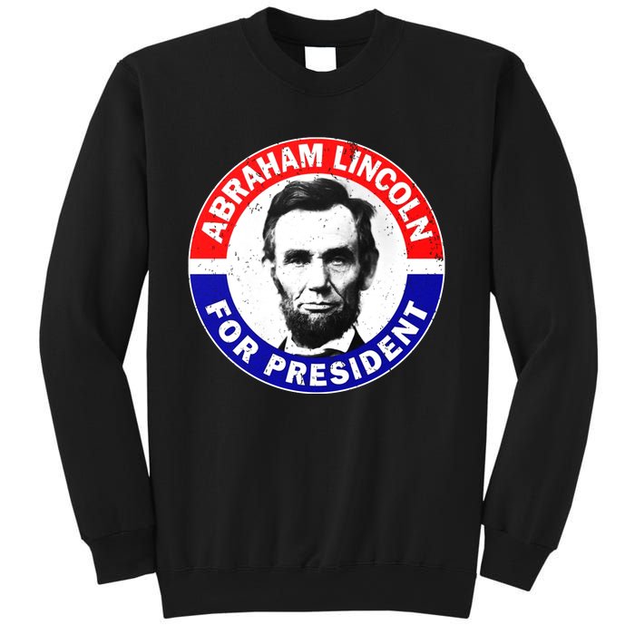 Abraham Abe Lincoln For President Vintage Sweatshirt