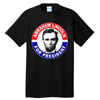 Abraham Abe Lincoln For President Vintage Tall T-Shirt