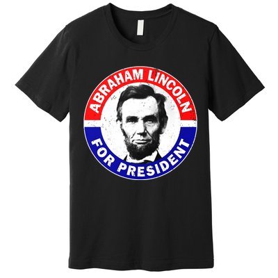 Abraham Abe Lincoln For President Vintage Premium T-Shirt