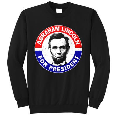 Abraham Abe Lincoln For President Vintage Tall Sweatshirt