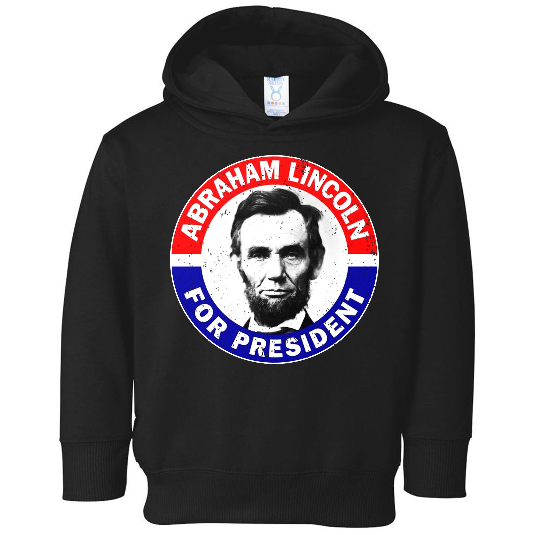 Abraham Abe Lincoln For President Vintage Toddler Hoodie