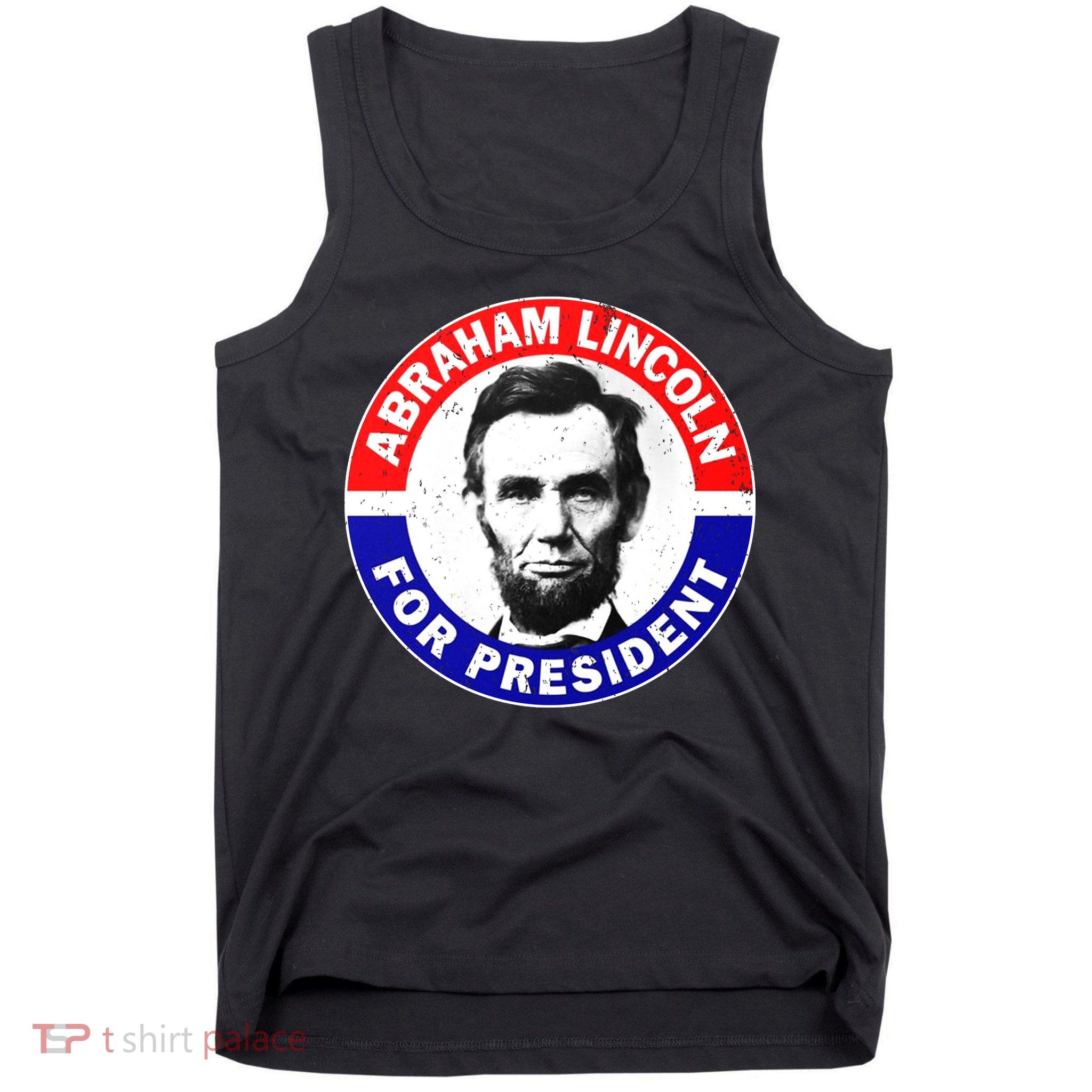 Abraham Abe Lincoln For President Vintage Tank Top