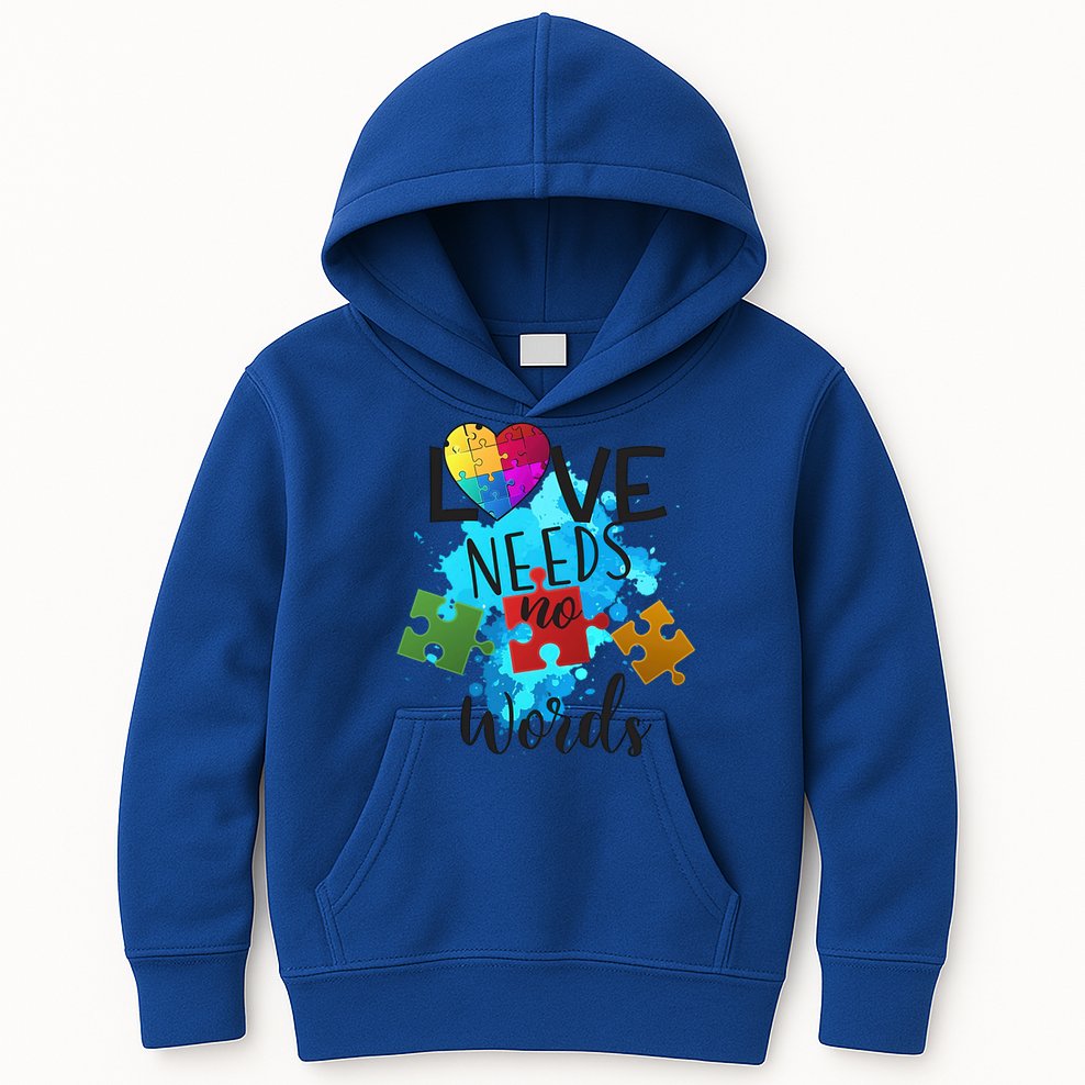 Autism Awareness Love Needs No Words In April We Wear Blue Cute Gift Kids Hoodie