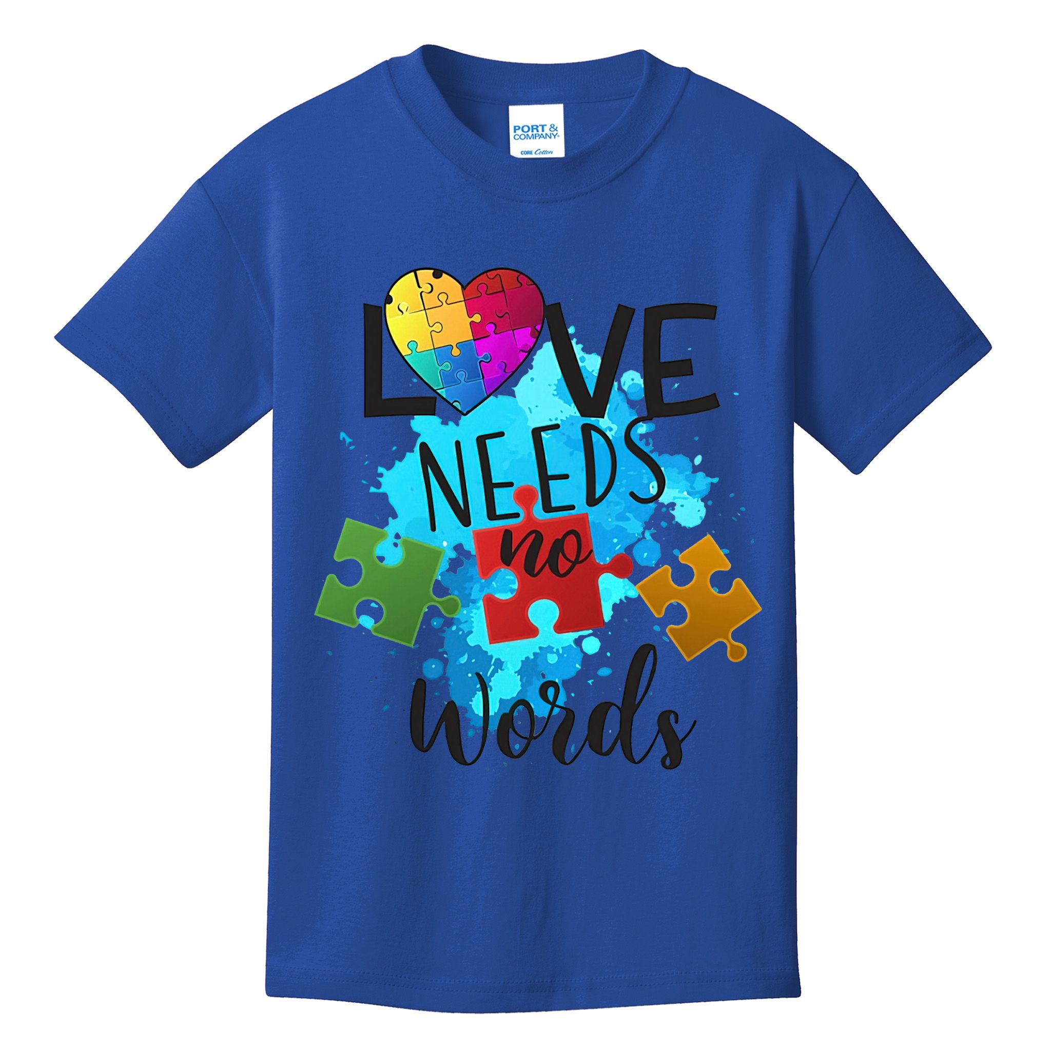 Autism Awareness Love Needs No Words In April We Wear Blue Cute Gift Kids T-Shirt