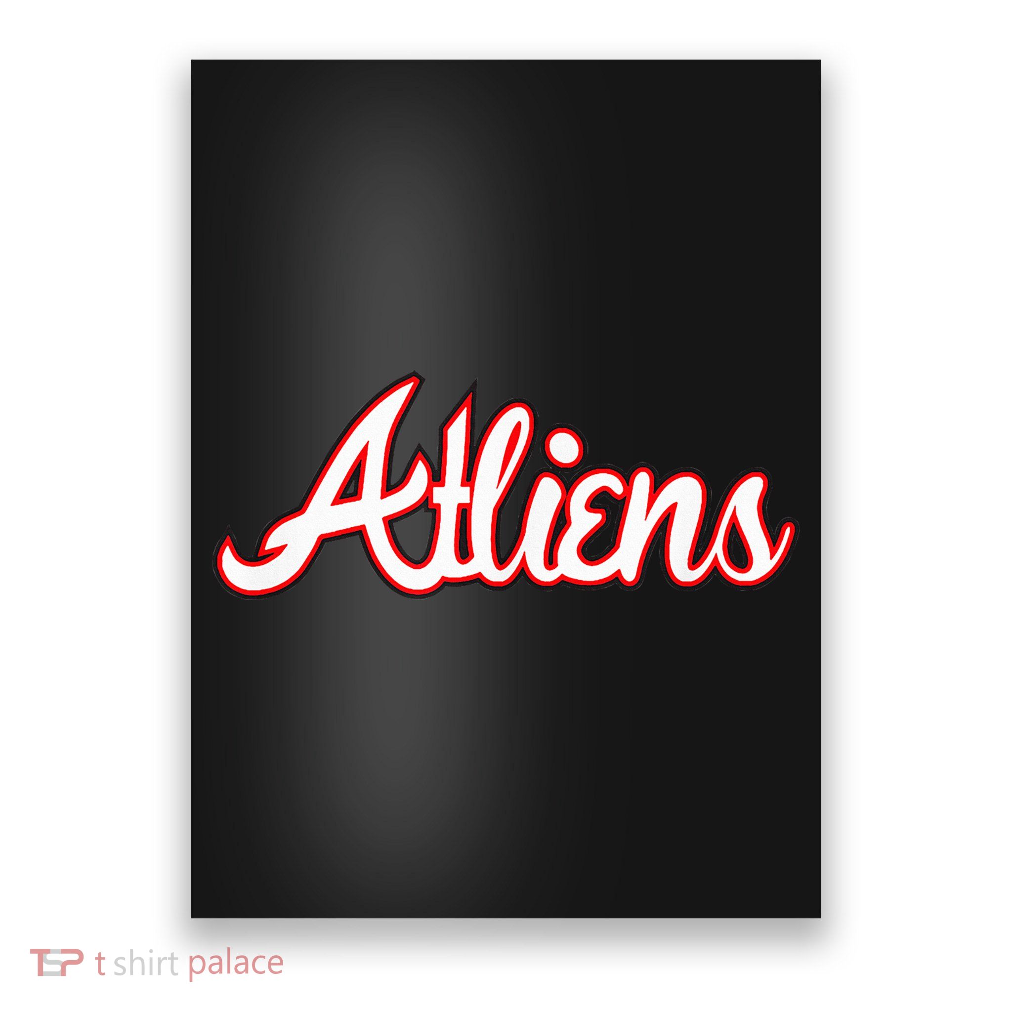 Atliens Atlanta Live In Atlanta Love Atlanta Poster