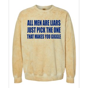 All Are Liars Just Pick The One That Makes You Giggle Colorblast Crewneck Sweatshirt