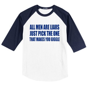 All Are Liars Just Pick The One That Makes You Giggle Baseball Sleeve Shirt