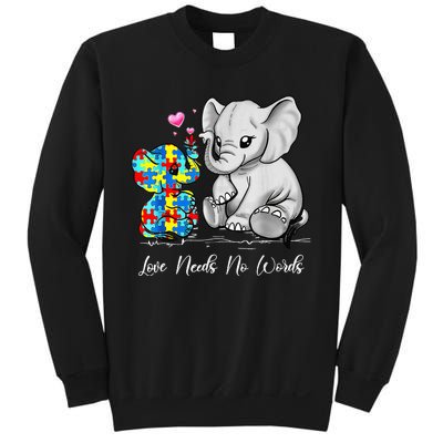 Autism Awareness Love Needs No Words Elephant Support Gifts Sweatshirt