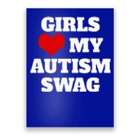  Autism Awareness Love My Autism Swag Funny  Poster