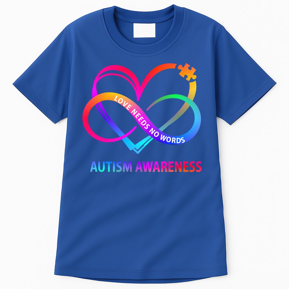 Autism Awareness Love Needs No Words Awareness Month Gift Tall T-Shirt