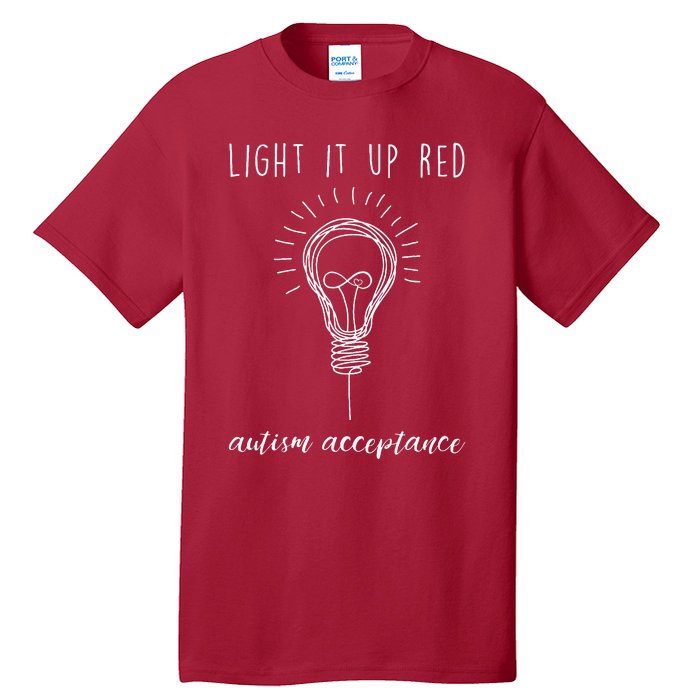 Autism Acceptance Light It Up Red redinstead Tall T-Shirt