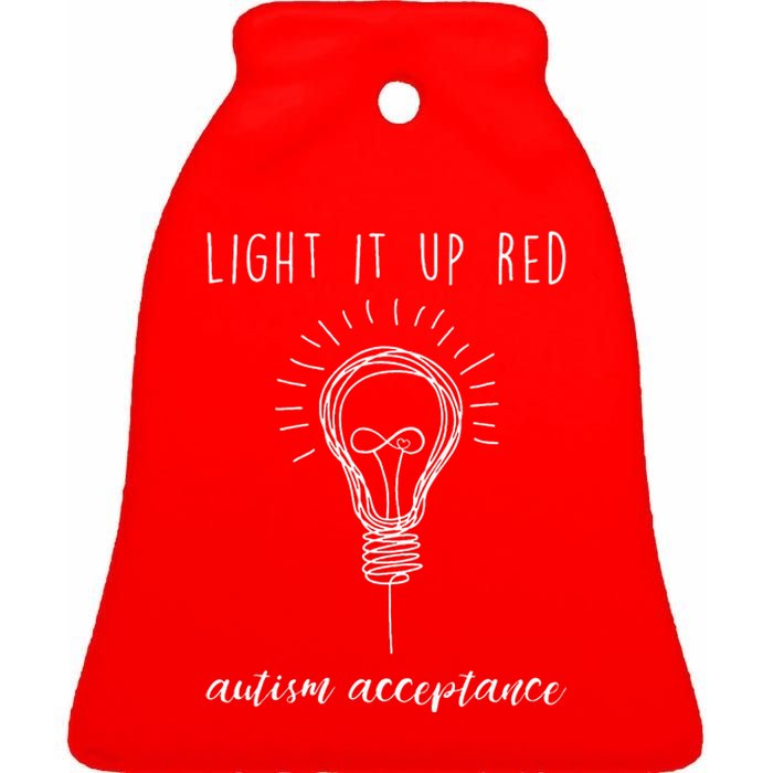 Autism Acceptance Light It Up Red redinstead Ceramic Bell Ornament