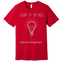 Autism Acceptance Light It Up Red redinstead Premium T-Shirt