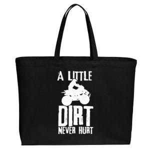 Atv A Little Dirt Never Hurt 4 Wheeler Quad Bike Funny Gift Cotton Canvas Jumbo Tote