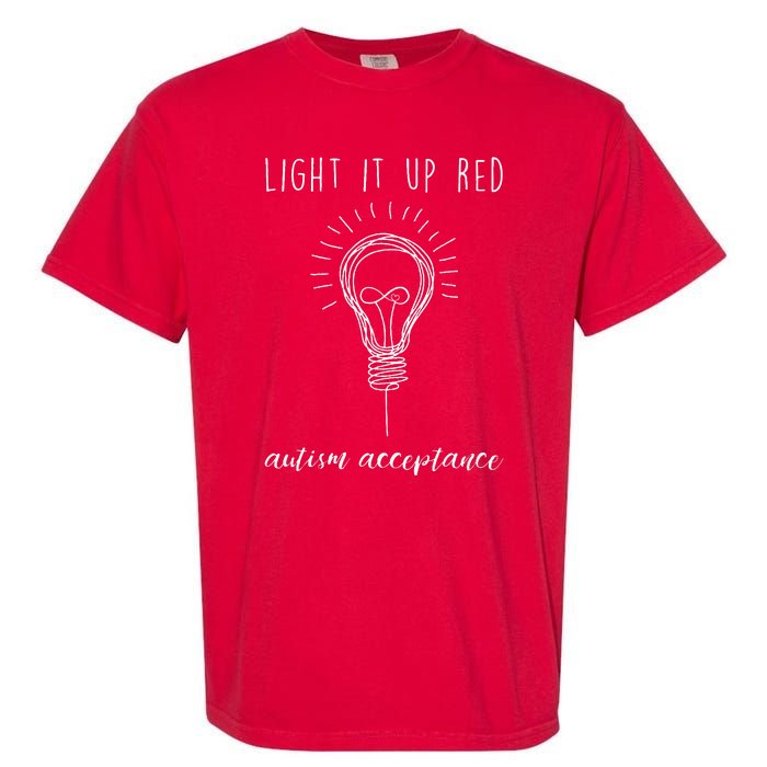 Autism Acceptance Light It Up Red Redinstead Garment-Dyed Heavyweight T-Shirt