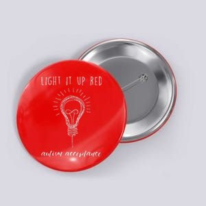 Autism Acceptance Light It Up Red Redinstead Button