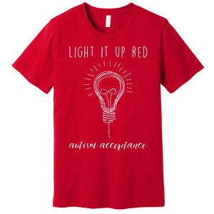 Autism Acceptance Light It Up Red Redinstead Premium T-Shirt