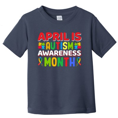 April Autism Month Colorful Typography Autism Awareness Month Puzzle Pieces Toddler T-Shirt