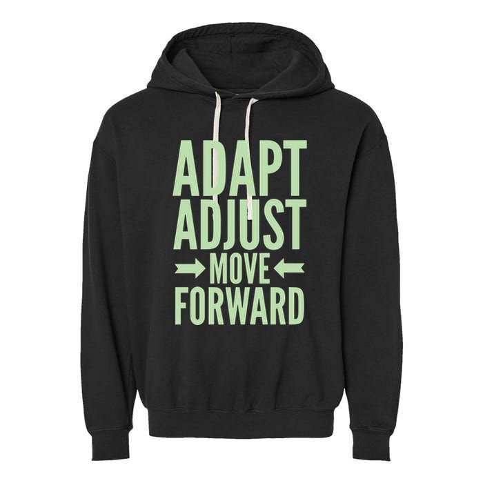 Adapt Adjust Move Forward Garment-Dyed Fleece Hoodie