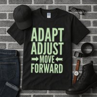 Adapt Adjust Move Forward Tall T-Shirt