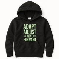 Adapt Adjust Move Forward Kids Hoodie