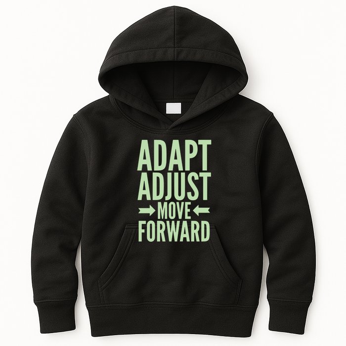 Adapt Adjust Move Forward Kids Hoodie