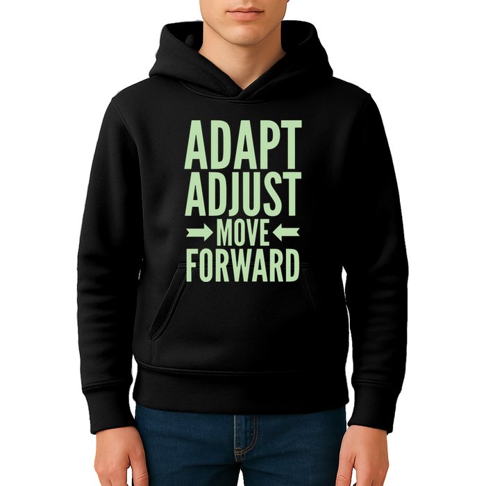 Adapt Adjust Move Forward Kids Hoodie
