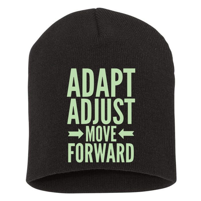 Adapt Adjust Move Forward Short Acrylic Beanie