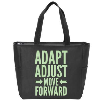 Adapt Adjust Move Forward Zip Tote Bag