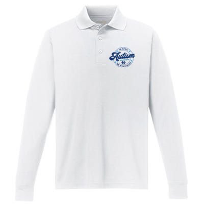 Autism Awareness Month In April We Wear Blue Performance Long Sleeve Polo