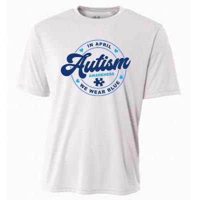 Autism Awareness Month In April We Wear Blue Cooling Performance Crew T-Shirt