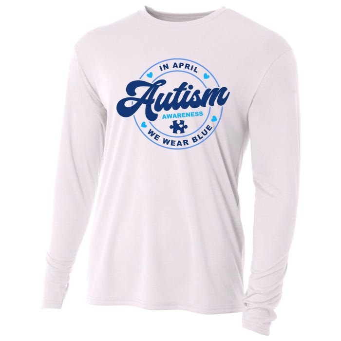 Autism Awareness Month In April We Wear Blue Cooling Performance Long Sleeve Crew