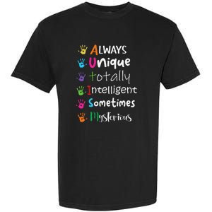 Autism Awareness Mom Autism Always Unique Intelligent Garment-Dyed Heavyweight T-Shirt