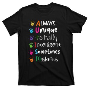 Autism Awareness Mom Autism Always Unique Intelligent T-Shirt