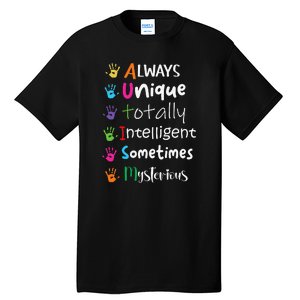 Autism Awareness Mom Autism Always Unique Intelligent Tall T-Shirt