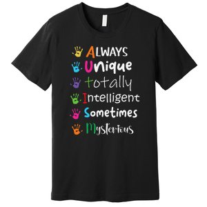 Autism Awareness Mom Autism Always Unique Intelligent Premium T-Shirt